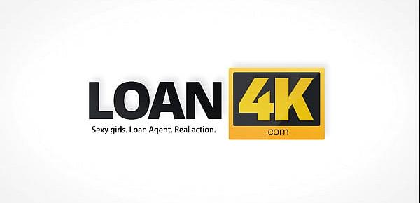  LOAN4K. Seductive girl can close debts only if she fucks loan agent